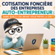 Illustration de la mascotte Fiscallia représentant un auto-entrepreneur devant son ordinateur, avec le titre « Cotisation foncière des entreprises auto-entrepreneur : dans quels cas devez-vous payer la CFE ? ». Le visuel illustre la question de l’assujettissement des micro-entrepreneurs à la CFE.