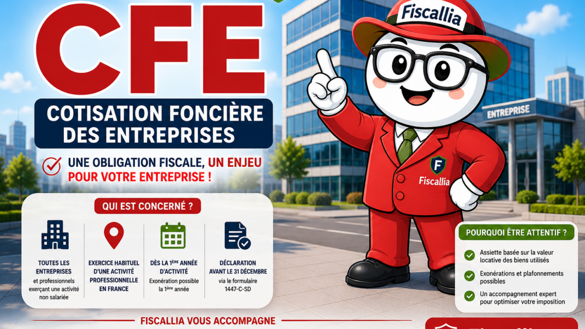 Illustration de la mascotte Fiscallia habillée en rouge présentant la Cotisation Foncière des Entreprises (CFE), avec des immeubles professionnels en arrière-plan. Le visuel illustre les principaux enjeux de la CFE : assujettissement des entreprises, valeur locative, exonérations, vérification de l’imposition et optimisation de la fiscalité locale.