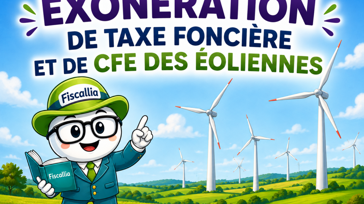Illustration Fiscallia sur l’exonération de taxe foncière et de CFE des éoliennes, avec la mascotte pédagogique présentant le sujet devant un parc éolien.