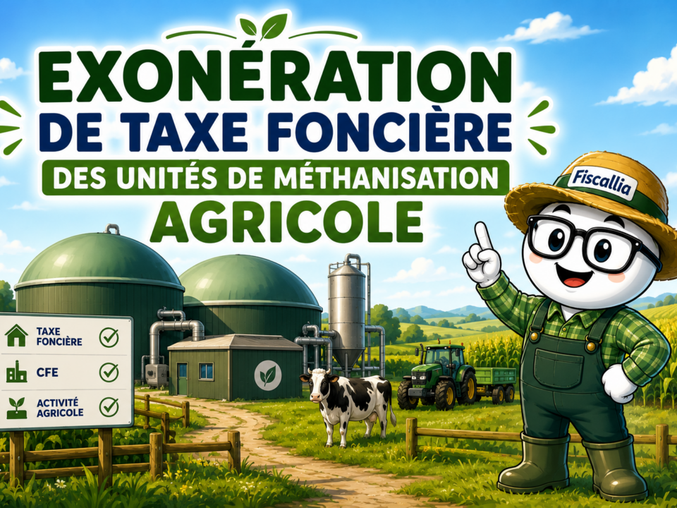 Illustration Fiscallia sur l’exonération de taxe foncière des unités de méthanisation agricole, avec une mascotte habillée en agriculteur devant une installation de méthanisation.
