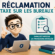 Illustration Fiscallia consacrée à la réclamation de la taxe sur les bureaux, avec un expert présentant la procédure permettant de contester cette imposition et d’en vérifier le calcul.