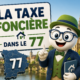 Illustration Fiscallia sur la taxe foncière en Seine-et-Marne (77), avec la mascotte Fiscallia et une représentation du département.